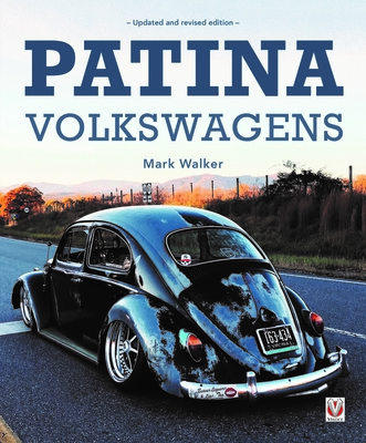 Patina Volkswagens By Mark X. Walker Cover Image