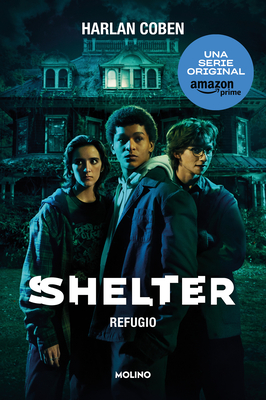 Shelter: Refugio / Shelter: A Mickey Bolitar Novel Cover Image