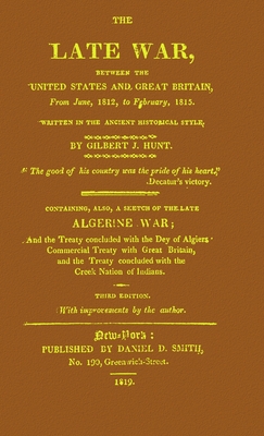 The Late War between the United States and Great Britain: Rogershaven Facsimile Edition Cover Image