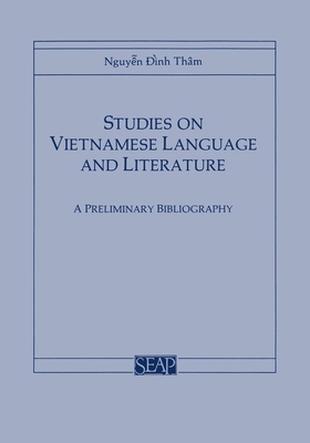 Studies on Vietnamese Language and Literature (Southeast Asia Program Series; 10) Cover Image