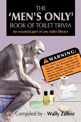 The 'Men's Only' Book of Toilet Trivia Cover
