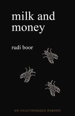 Milk and Money: A Parody  Cover Image