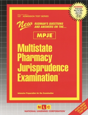 Multistate Pharmacy Jurisprudence Examination (MPJE) (Admission Test Series #127) By National Learning Corporation Cover Image