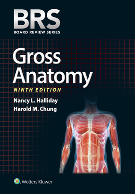BRS Gross Anatomy (Board Review Series) Cover Image