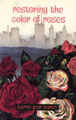 Cover for Restoring the Color of Roses
