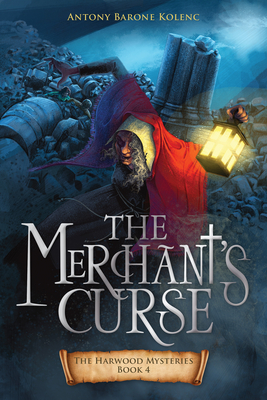 The Merchant's Curse (The Harwood Mysteries #4) Cover Image