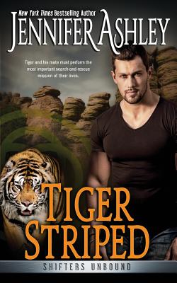 Tiger Striped: Shifters Unbound By Jennifer Ashley Cover Image