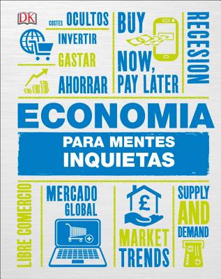 EconomÃ­a para Mentes Inquietas (Heads UP) By DK Cover Image
