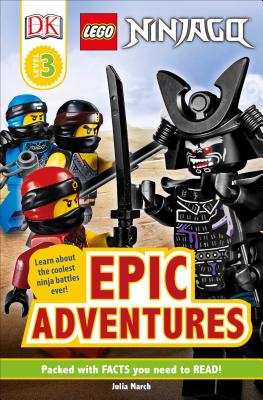 DK Readers Level 3: LEGO NINJAGO: Epic Adventures By Julia March, DK Cover Image