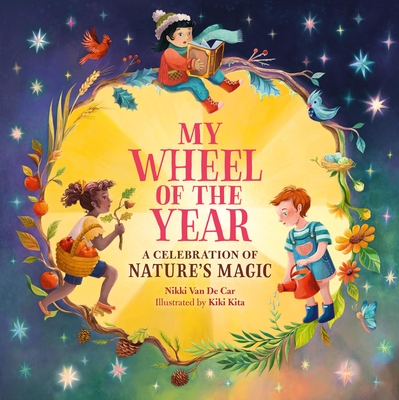 Cover of My Wheel of the Year: A Celebration of Nature’s Magic