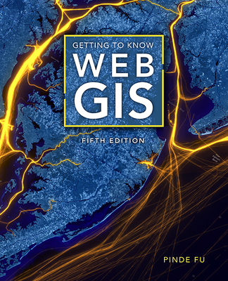 Getting to Know Web GIS Cover Image