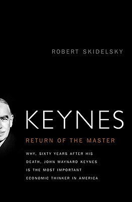 Keynes: The Return of the Master Cover Image