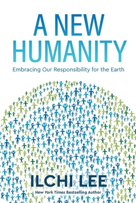 A New Humanity: Embracing Our Responsibility for the Earth Cover Image