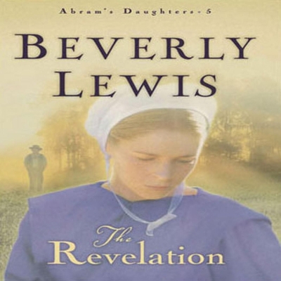 Revelation Lib/E By Beverly Lewis, Aimee Lilly (Read by) Cover Image