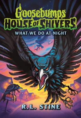 What We Do at Night (Goosebumps House of Shivers)