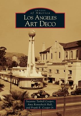 Los Angeles Art Deco (Images of America) Cover Image