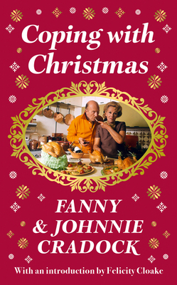 Coping with Christmas: A Fabulously Festive Christmas Companion Cover Image