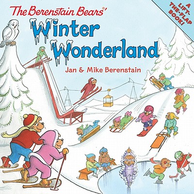 The Berenstain Bears' Winter Wonderland: A Winter and Holiday Book for Kids By Jan Berenstain, Jan Berenstain (Illustrator), Mike Berenstain, Mike Berenstain (Illustrator) Cover Image