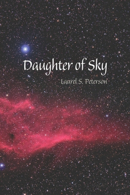 Daughter of Sky By Julie Kim Shavin (Editor), Laurel S. Peterson Cover Image