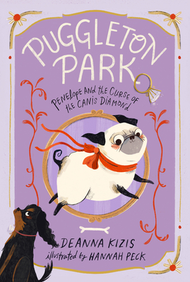 Penelope and the Curse of the Canis Diamond #2 (Puggleton Park) Cover Image