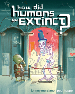 Cover for How Did Humans Go Extinct?
