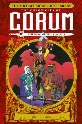 The Michael Moorcock Library The Chronicles of Corum Vol. 3 The