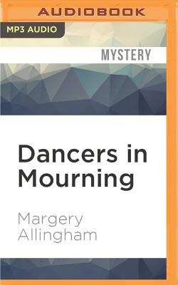 Dancers in Mourning (Albert Campion #9) Cover Image