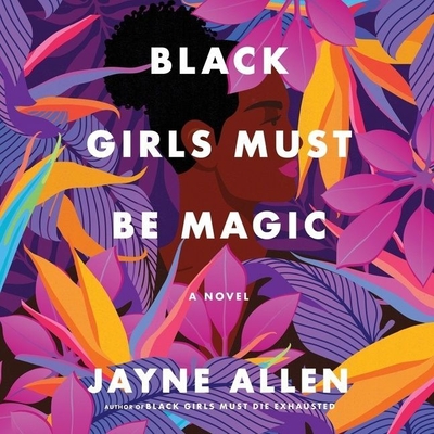 Black Girls Must Be Magic Cover Image