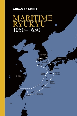 Maritime Ryukyu, 1050-1650