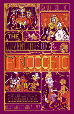 The Adventures of Pinocchio (MinaLima Edition): (Ilustrated with Interactive Elements) By Carlo Collodi Cover Image