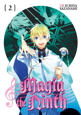 Magia the Ninth Vol. 2 By Ichiya Sazanami Cover Image