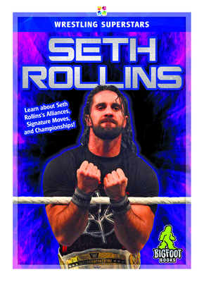 Seth Rollins (Wrestling Superstars) By J. R. Kinley Cover Image
