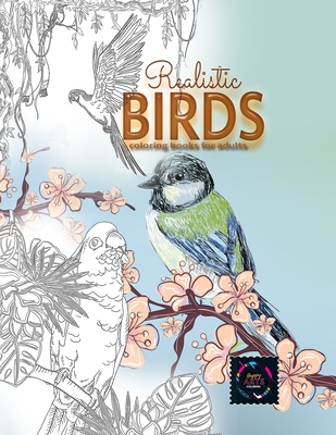 Realistic Birds coloring books for adults: Adult coloring books nature, adult coloring books animals Cover Image