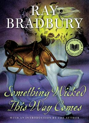 Something Wicked This Way Comes By Ray Bradbury Cover Image
