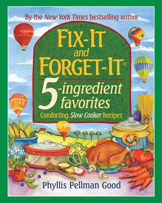 Fix-It and Forget-It 5-Ingredient Favorites: Comforting Slow-Cooker Recipes, Revised and Updated Cover Image