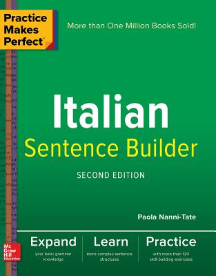 Practice Makes Perfect Italian Sentence Builder Cover Image