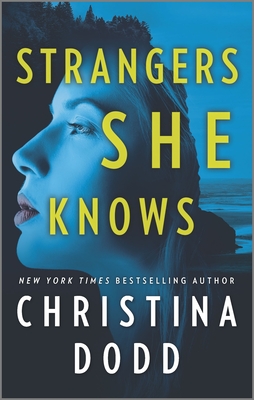 Strangers She Knows (Cape Charade #3) By Christina Dodd Cover Image