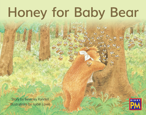 Honey for Baby Bear: Leveled Reader Blue Fiction Level 9 Grade 1 (Rigby PM) Cover Image