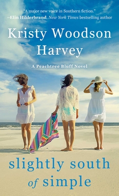 Slightly South of Simple: A Novel (The Peachtree Bluff Series #1) Cover Image