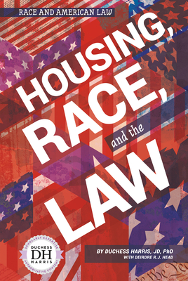 Housing, Race, and the Law Cover Image