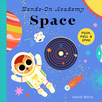 Hands-On Academy Space: Push, Pull & Spin! Cover Image