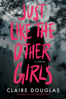 Just Like The Other Girls: A Novel Cover Image