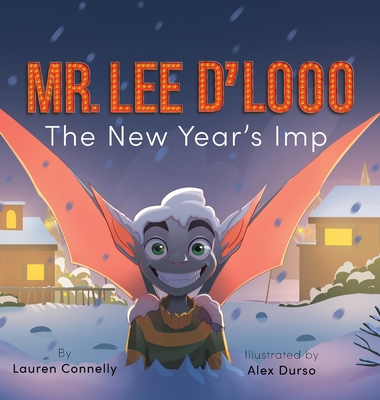 Mr. Lee D'Looo, the New Year's Imp By Lauren Connelly, Alex Durso (Illustrator) Cover Image