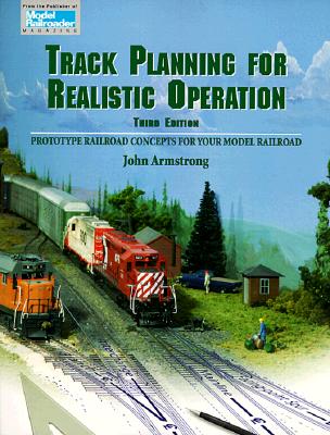 Track Planning for Realistic Operation (Model Railroader) Cover Image
