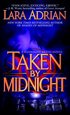 Cover for Taken by Midnight: A Midnight Breed Novel