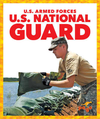 U.S. National Guard (U.S. Armed Forces) By Allan Morey Cover Image