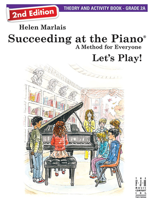 Succeeding at the Piano, Theory and Activity Book - Grade 2a (2nd Edition) By Helen Marlais (Composer) Cover Image