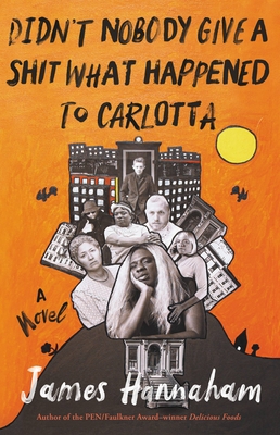 Cover for Didn't Nobody Give a Shit What Happened to Carlotta