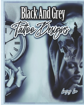 Black And Grey Tattoo Designs Cover Image