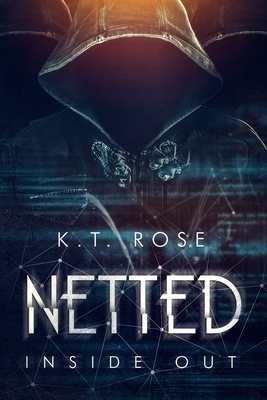 Netted: Inside Out (Silent Red Room Saga #2)